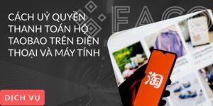 thanh toan ho taobao huong dan chi tiet cho nguoi mua hang viet nam 131 8618