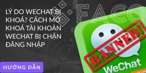 wechat bi khoa cau chuyen ca nhan va cach mo khoa hieu qua 2024 131 2453