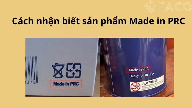 Cách nhận biết sản phẩm Made in PRC