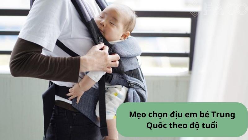 Mẹo chọn địu em bé Trung Quốc theo độ tuổi