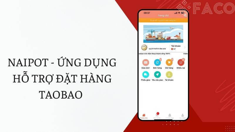 Naipot - Ứng dụng hỗ trợ đặt hàng Taobao 