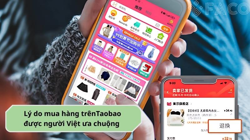 Lý do mua hàng trên Taobao được người Việt ưa chuộng 
