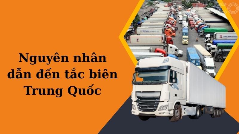 Nguyên nhân dẫn đến tắc biên Trung Quốc