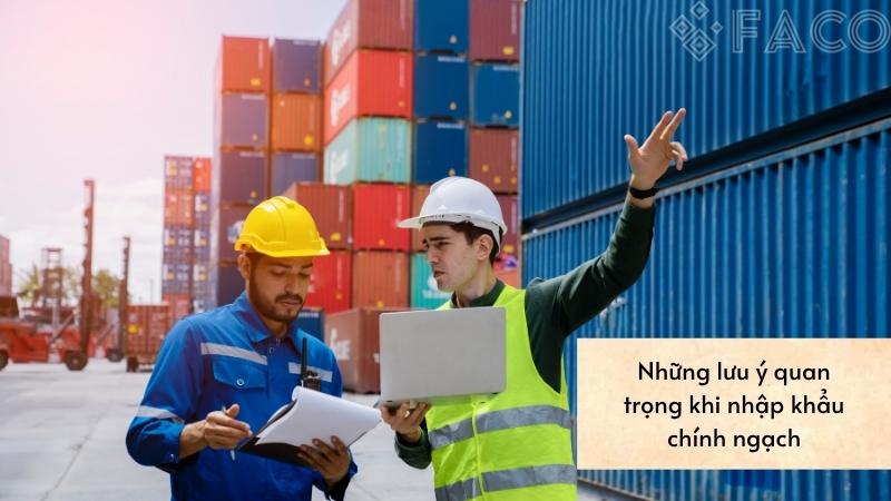 Những lưu ý quan trọng khi nhập khẩu chính ngạch 
