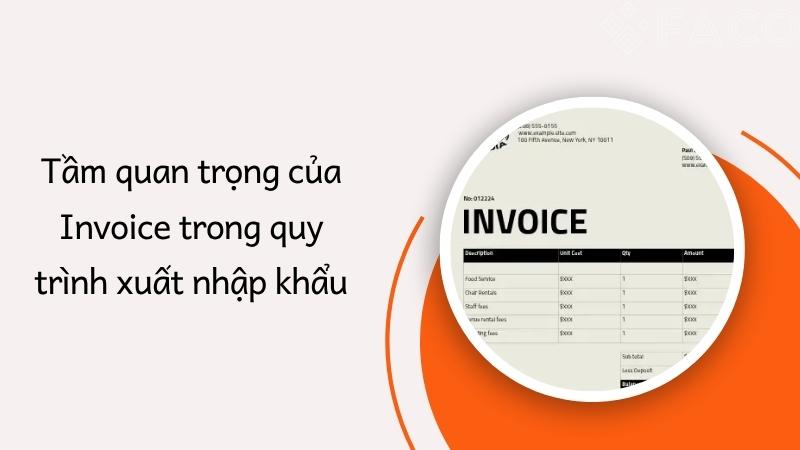 Tầm quan trọng của Invoice trong quy trình xuất nhập khẩu