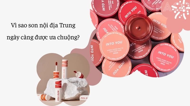 Vì sao son nội địa Trung ngày càng được ưa chuộng?