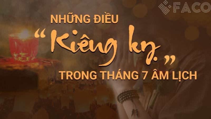 Những điều kiêng kỵ, hạn chế làm trong tháng cô hồn 