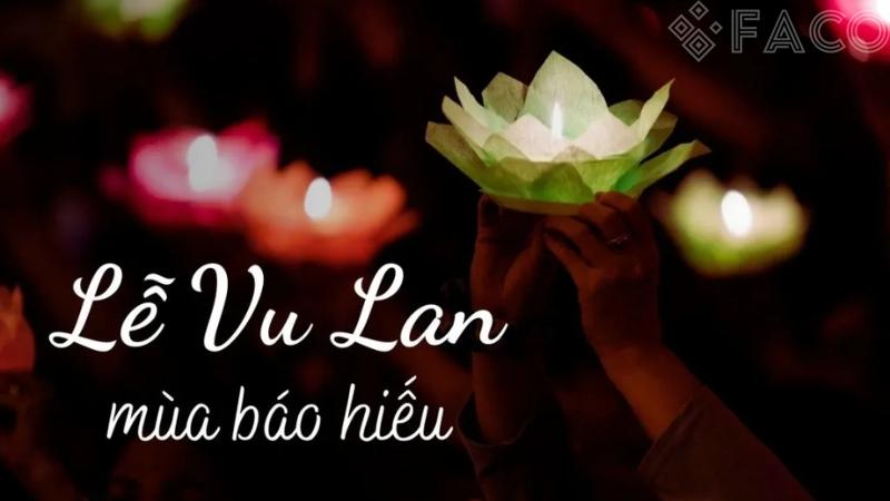 Nguồn gốc và ý nghĩa của lễ Vu Lan 